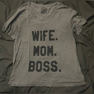 “Wife mom boss” gray t shirt